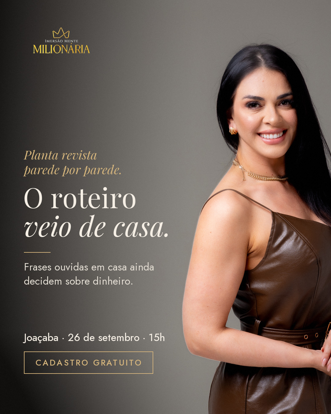 O roteiro veio de casa Joaçaba